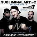 SubliminalArt 2 - Release Party