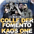 Colle der Fomento + Kaos One + Dj Trix live