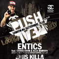 Push it real: Entics + Emis Killa + Ensi live