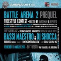 Bassi Maestro & DJ Shocca + Battle Arena Prequel