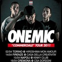 One Mic live - Commerciale tour 2011 - Bologna