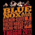 Blue Nox all star @ Cantiere Milano