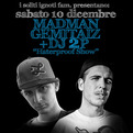 Madman - Gemitaiz - Dj 2P @ Milano